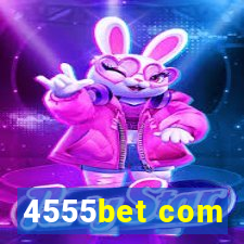 4555bet com